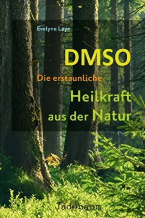 DMSO – Die erstaunliche Heilkraft aus der Natur
